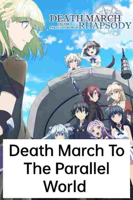 death march to parallel world