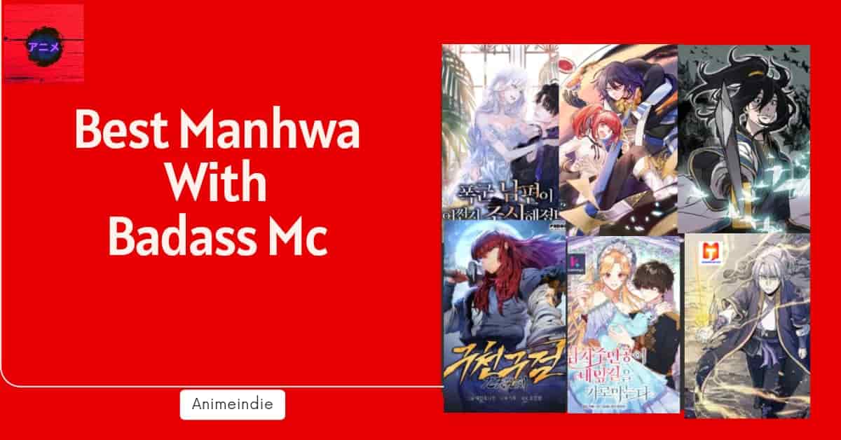 10+ Best Manhwa with Badass MC - Animeindie