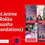 10+ Best Anime Like Rokka no Yuusha