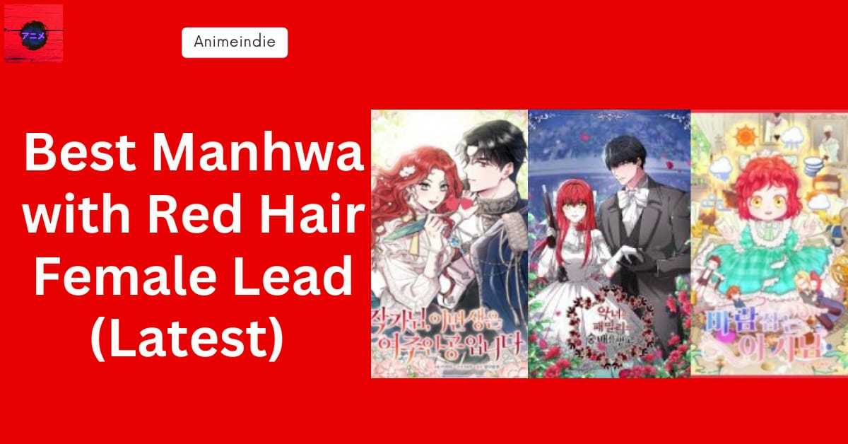 Manhwa with Red Hair Female Lead